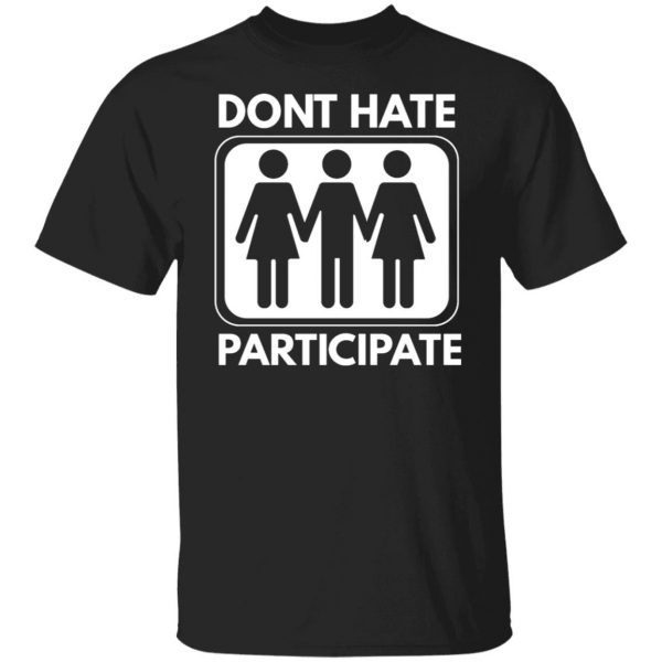 dont hate participate t shirts long sleeve hoodies 11