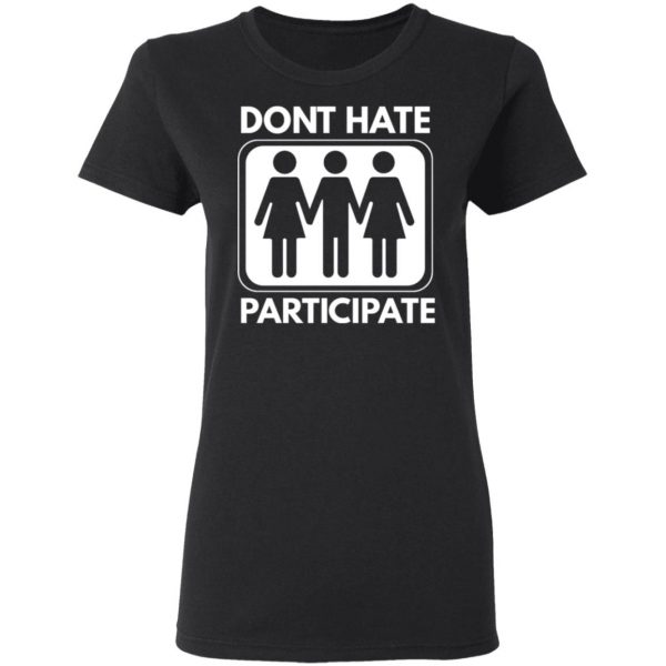 dont hate participate t shirts long sleeve hoodies 6