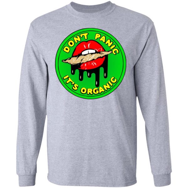 dont panic its organic lips joint t shirts hoodies long sleeve 2