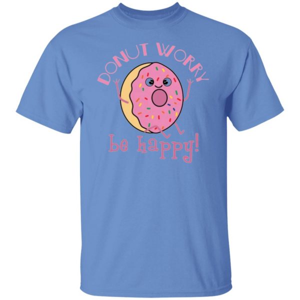 donut worry be happy t shirts hoodies long sleeve 10
