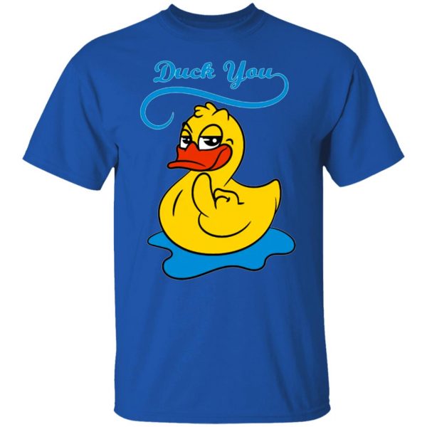 duck you t shirts hoodies long sleeve 11