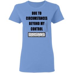 due to circumstances beyond my control i boofed a perc 30 t shirts hoodies long sleeve 11