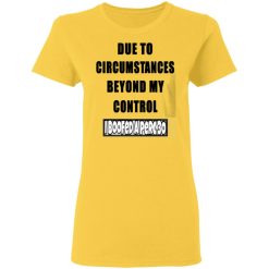 due to circumstances beyond my control i boofed a perc 30 t shirts hoodies long sleeve 13