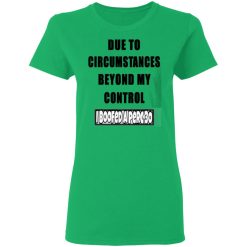 due to circumstances beyond my control i boofed a perc 30 t shirts hoodies long sleeve 4