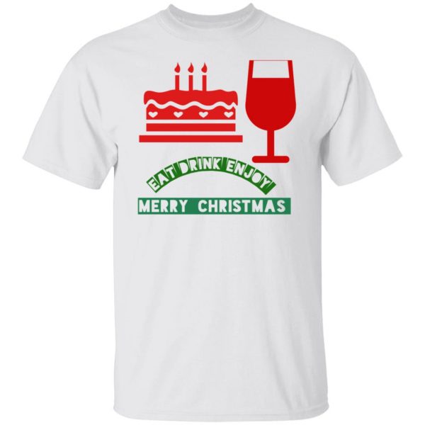 eat drink enjoy merry christmas t shirts hoodies long sleeve 7