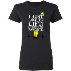elf i just like lifting liftings my favorite t shirts long sleeve hoodies 8