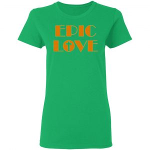 epic love t shirts hoodies long sleeve 3