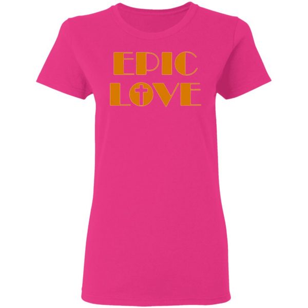 epic love t shirts hoodies long sleeve 8