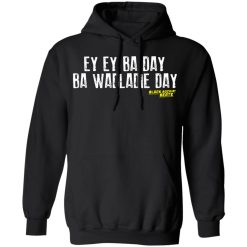 ey ey ba day ba wadladie day block rockin beats t shirts long sleeve hoodies 10