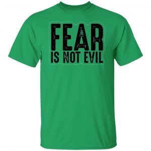 fear is not evil t shirts hoodies long sleeve 12