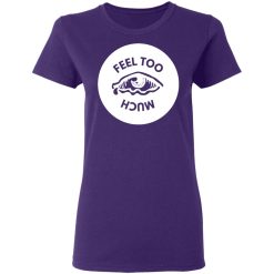 feel too much t shirts long sleeve hoodies 5