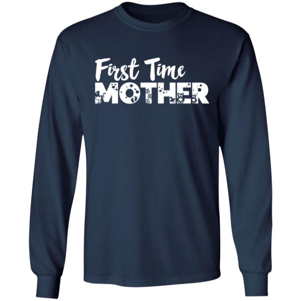 first time mother t shirts long sleeve hoodies 5