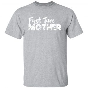 first time mother t shirts long sleeve hoodies 9