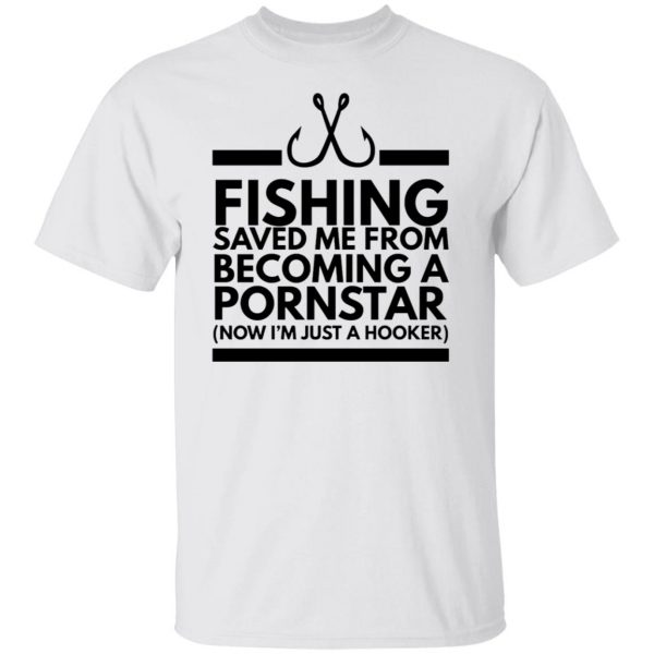 fishing saved me t shirts hoodies long sleeve