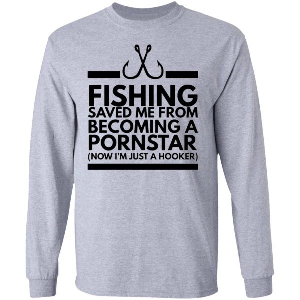 fishing saved me t shirts hoodies long sleeve 9