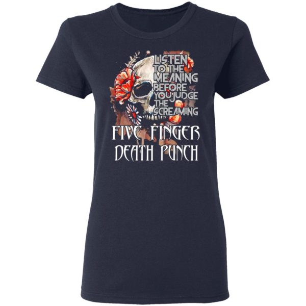 five finger death punch listen to the meaning before you judge the screaming t shirts long sleeve hoodies 5