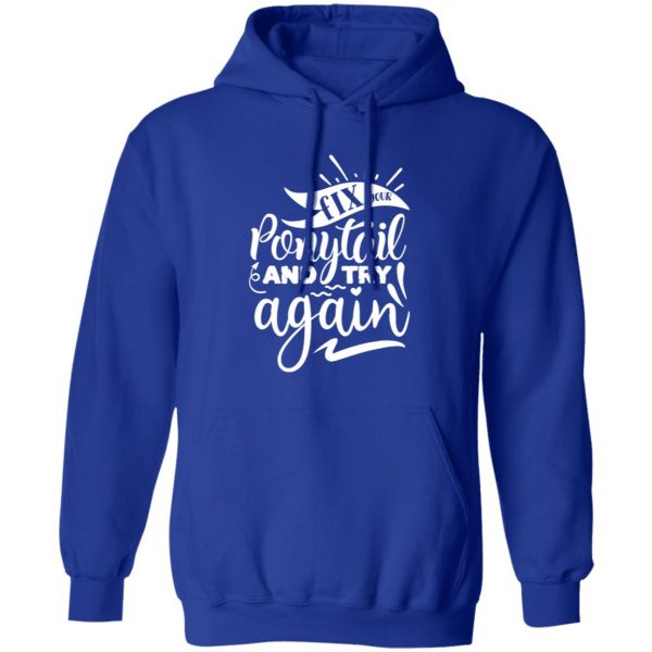 fix your and try again t shirts long sleeve hoodies