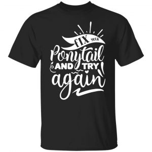 fix your and try again t shirts long sleeve hoodies 9