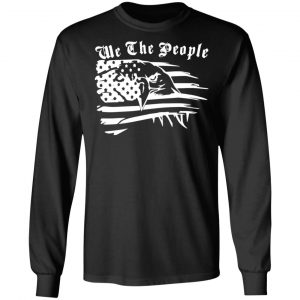 flag eagle we the people t shirts long sleeve hoodies 4