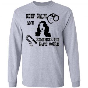 flogger mistress keep calm remember safe word t shirts hoodies long sleeve 2