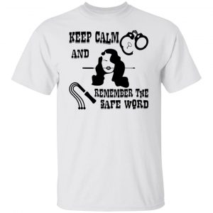 flogger mistress keep calm remember safe word t shirts hoodies long sleeve 9