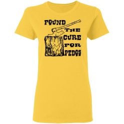 found the cure for pedos t shirts hoodies long sleeve 5