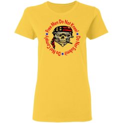 free men do not kneel do not submit do not comply v2 t shirts hoodies long sleeve 11