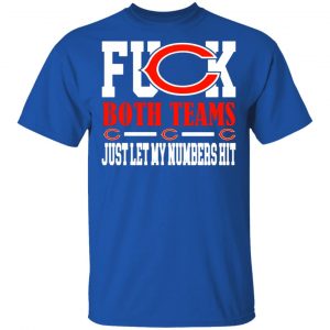 fuck both teams just let my numbers hit chicago bears t shirts long sleeve hoodies 8