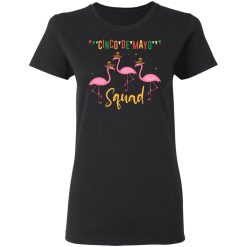funny flamingo cinco de mayo squad team fiesta t shirts long sleeve hoodies 12