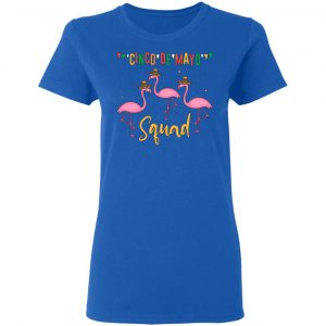 funny flamingo cinco de mayo squad team fiesta t shirts long sleeve hoodies 5