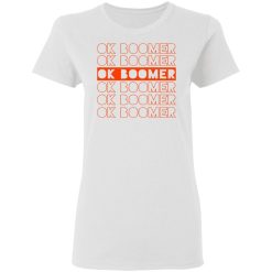 funny ok boomer okay gen z millennials generation t shirts hoodies long sleeve 12