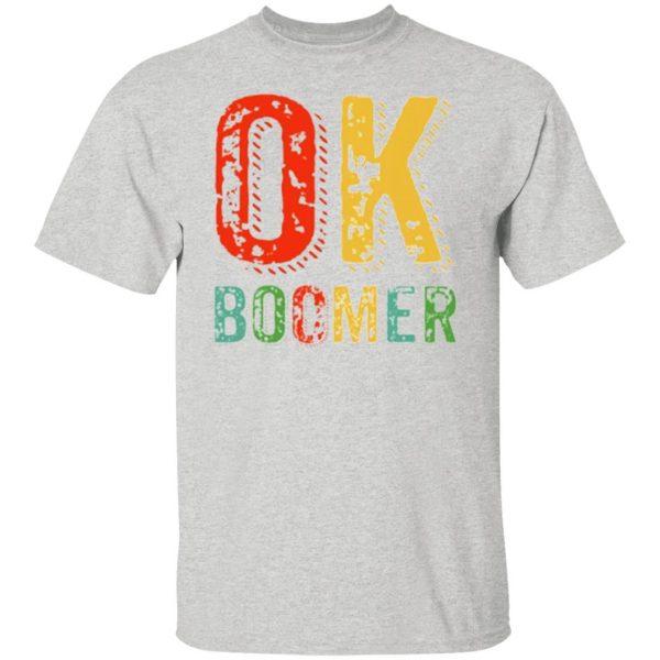 funny ok boomer okay gen z millennials generation v2 t shirts hoodies long sleeve 3
