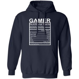 gamer nutritional facts t shirts long sleeve hoodies