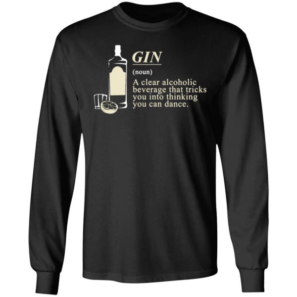 gin definition t shirts long sleeve hoodies 4