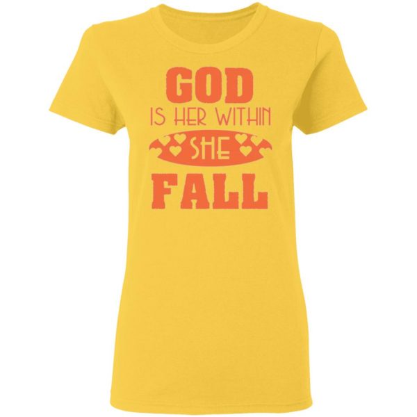 god is within her she fall t shirts hoodies long sleeve 12