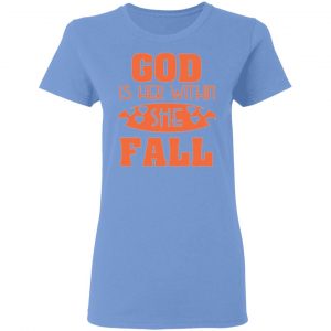 god is within her she fall t shirts hoodies long sleeve 7