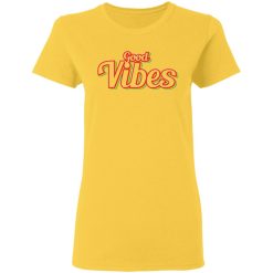 good vibes t shirts hoodies long sleeve 3