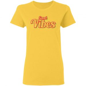 good vibes t shirts hoodies long sleeve 3