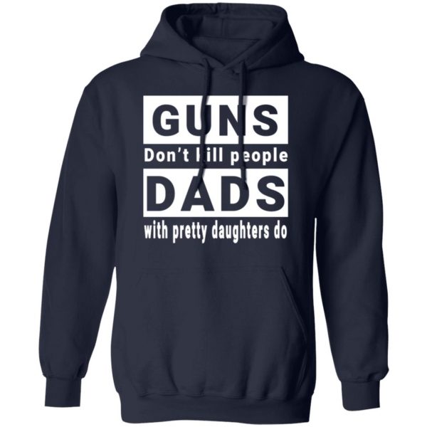 guns dont kill people t shirts long sleeve hoodies 2