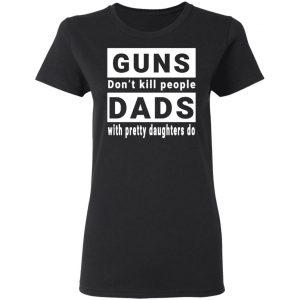 guns dont kill people t shirts long sleeve hoodies 7