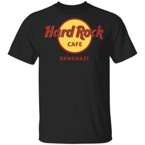 Hard Rock Cafe Benghazi T-Shirts, Long Sleeve, Hoodies