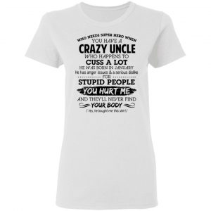 have a crazy uncle he was born in january t shirts hoodies long sleeve 12