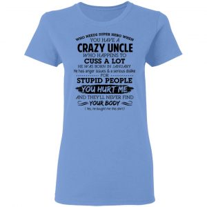 have a crazy uncle he was born in january t shirts hoodies long sleeve 4