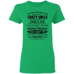 have a crazy uncle he was born in march t shirts hoodies long sleeve 3