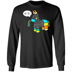hit me funny sm pinata for cinco de mayo fiesta t shirts long sleeve hoodies 4