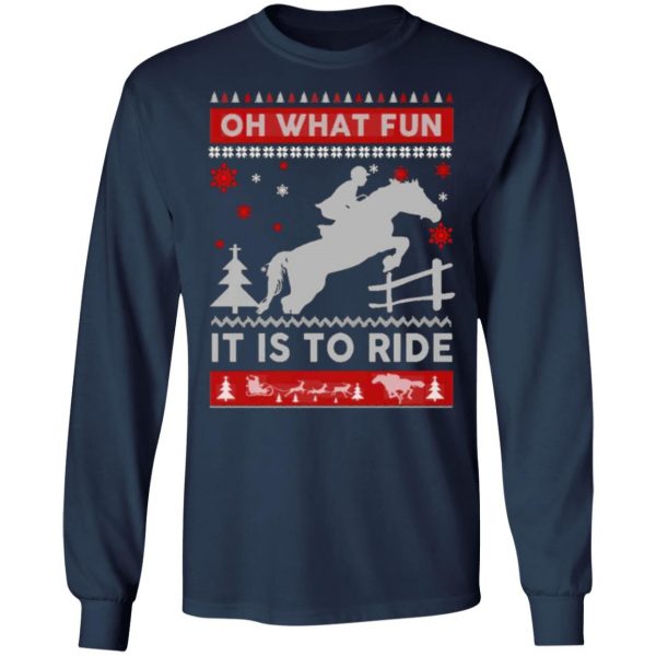 horse sweater christmas oh what fun it is to ride t shirts long sleeve hoodies 5