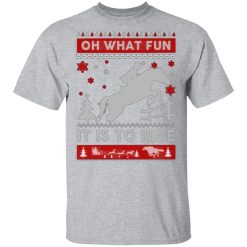 horse sweater christmas oh what fun it is to ride t shirts long sleeve hoodies 9