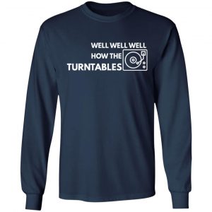 how the turntables t shirts long sleeve hoodies 6