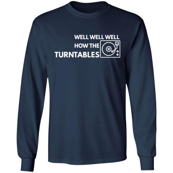 how the turntables t shirts long sleeve hoodies 6