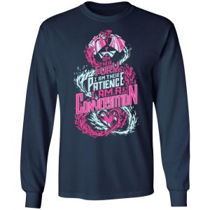 i am their fury i am their patience i am a conversation t shirts long sleeve hoodies 3